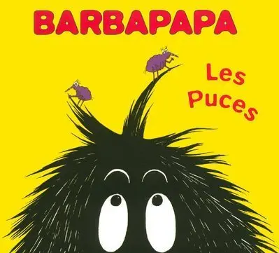 barbapapa les puces