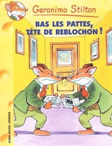 bas les pattes tête de reblochon !
