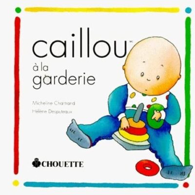 caillou a la garderie
