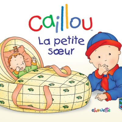 caillou la petite soeur