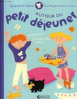 gaspard et leonie autour du petit dejeuner