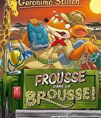 geronimo stilton frousse dans la brousse