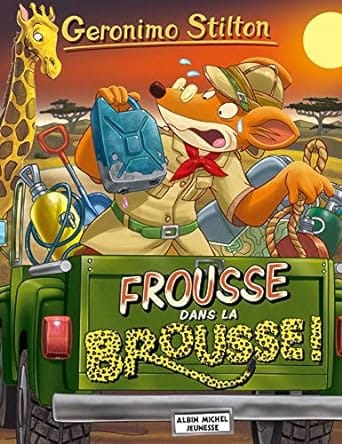 geronimo stilton frousse dans la brousse