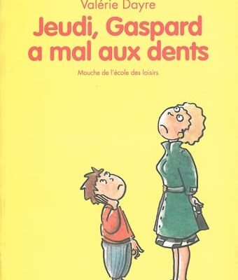 jeudi gaspard a mal au dent