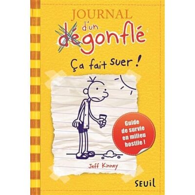 journal d'un dégonflé ca fait suer