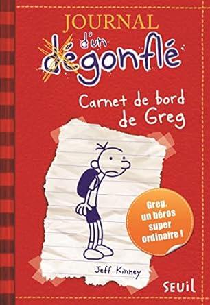 journal d un dégonflé carnet de bord de greg