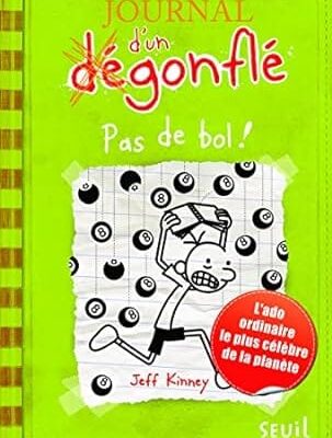 journal d'un degonflé pas de bol