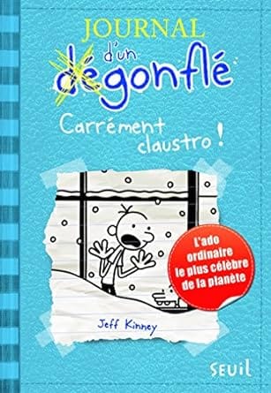journal d'un dégonflé carrément claustro