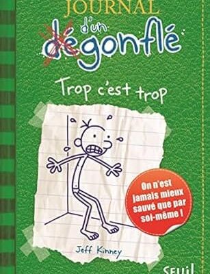 journal d'un dégonflé trop c'est trop