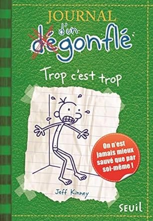 journal d'un dégonflé trop c'est trop
