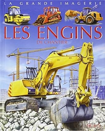 la grande imagerie les engins de chantier