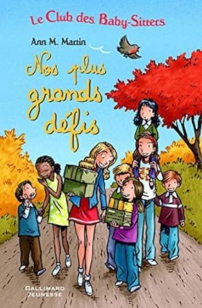 le club des baby sitters nos plus grand défis