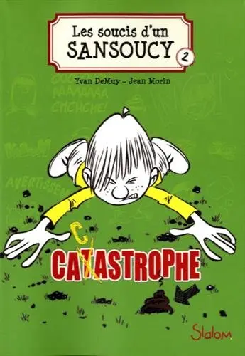 le journal d un sansoucy catastrophe