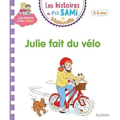 les histoires de p'tit sami julie fait du vélo