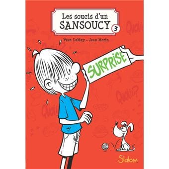 les soucis d'un sans soucy surprise