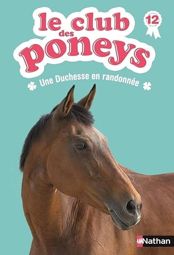 le club des poneys une duchesse en randonnée