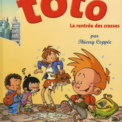 toto la rentrée des crasses