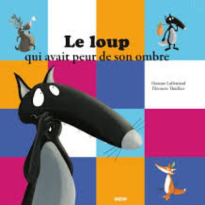 Le loup qui avait peur de son ombre